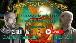 IL SEGRETO DELLE FIABE - Claudio Tomaello - Luca Nali
