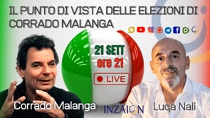 IL PUNTO DI VISTA DELLE ELEZIONI DI CORRADO MALANGA - Corrado Malanga - Luca Nali