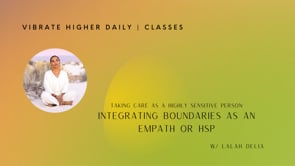 Integrating Boundaries as an Empath or HSP