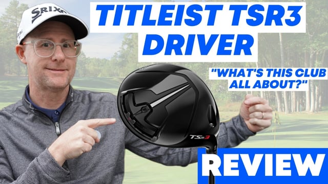 Titleist TSR3 Golf Driver Review