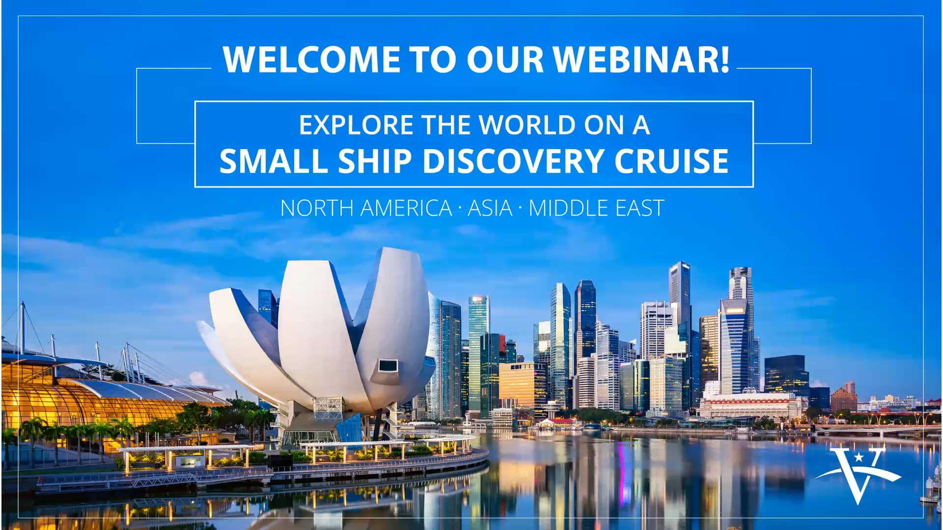 September 2022 Webinar: Explore the World on a Small Ship Discovery