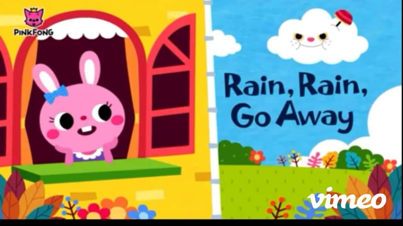 Pinkfong Rain, Rain go away | mother goose songs on Vimeo