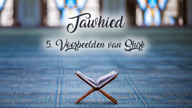 5. Voorbeelden van Shirk