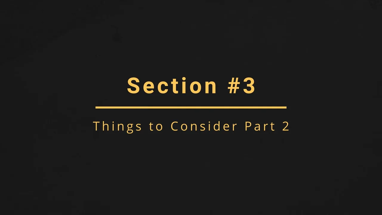 Video 4 - Things to Consider Part #2 on Vimeo