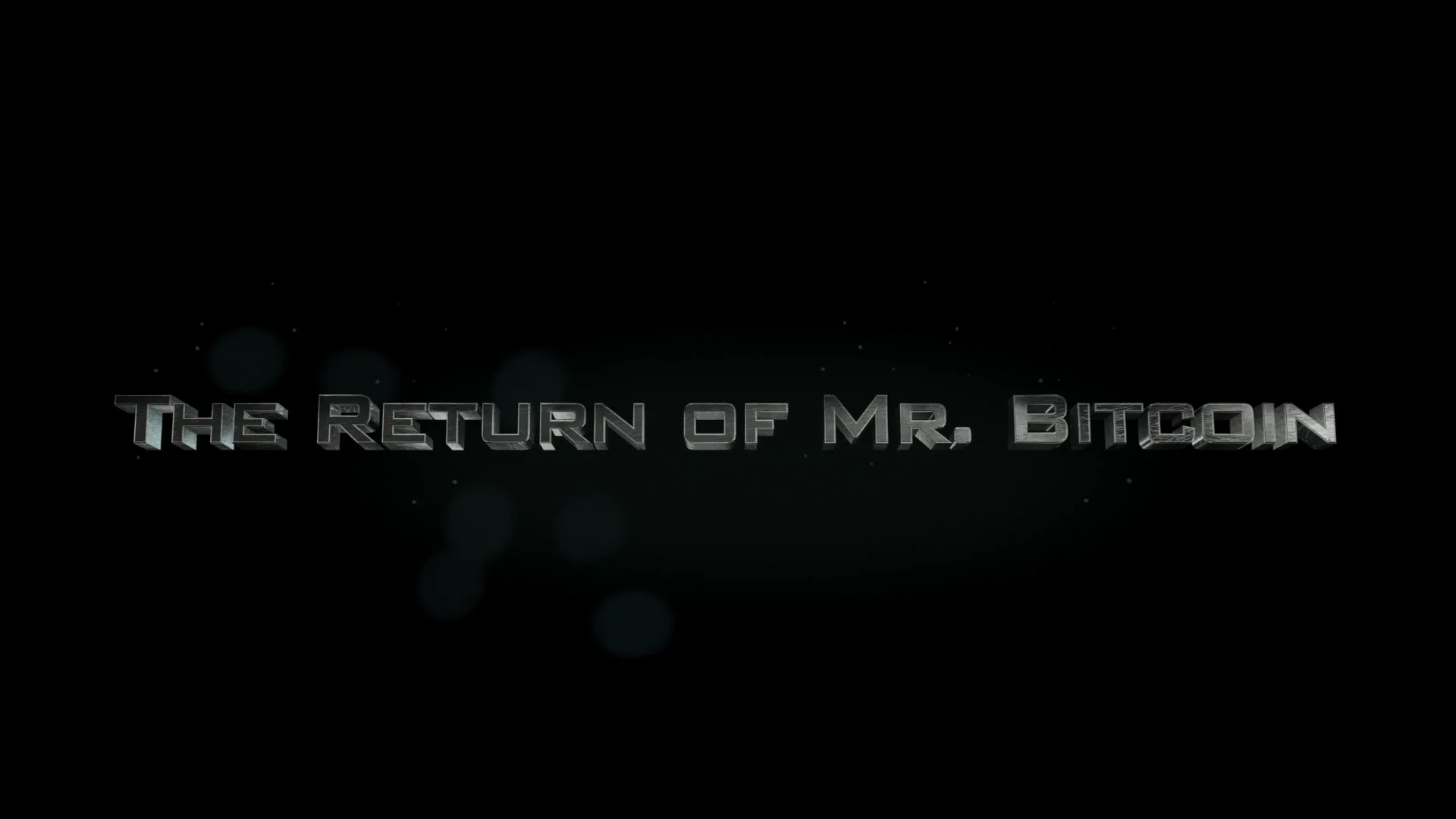 The Return of Mr. Bitcoin