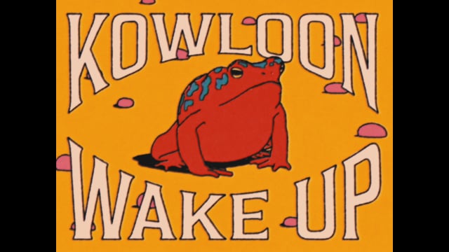 Kowloon - Wake Up