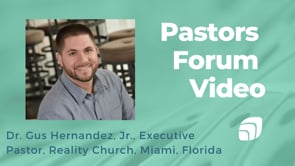 Disciple-making with Dr. Gus Hernandez on our Pastors Forum