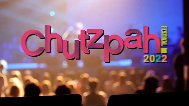 Chutzpah 2022