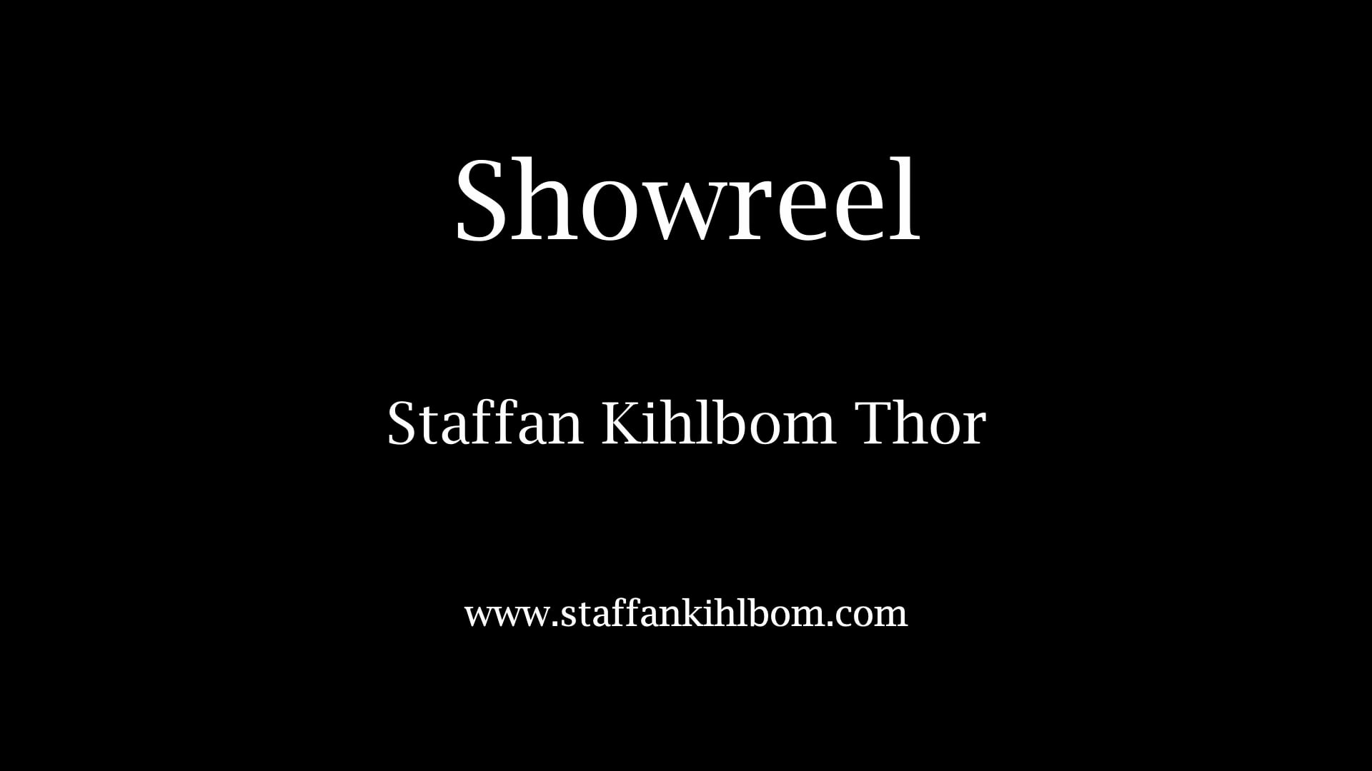 Staffan Kihlbom Thor Showreel.mov