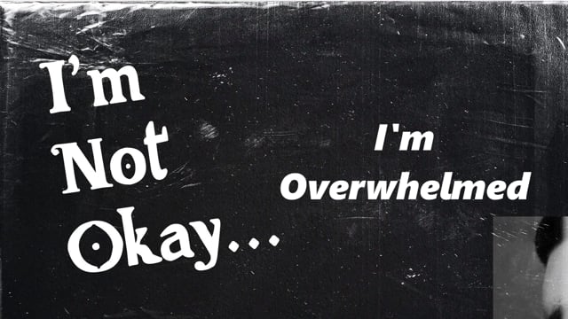 I'm Not Okay // Week  1