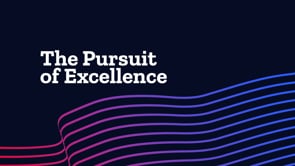 The Pursuit of Excellence