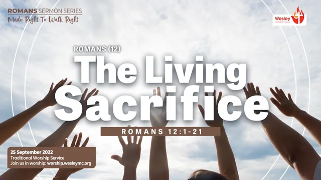 What does it mean to be a living sacrifice (Romans 12:1