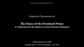 1. Lorenzo Chiarofonte – The Dance of the Drunkard Prince. A celebration for the Spirits in Central Burma (Myanmar)