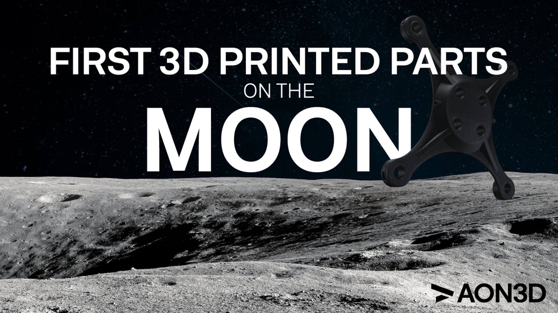 The First 3D Printed Parts on the Moon