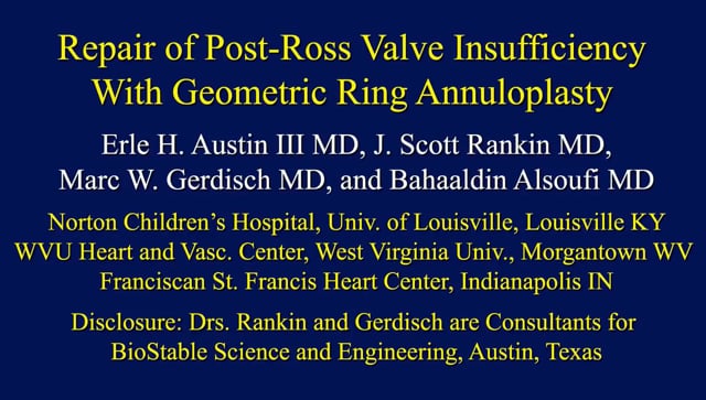 Repair of Post-Ross Valve Insufficiency with Geometric Ring Annuloplasty