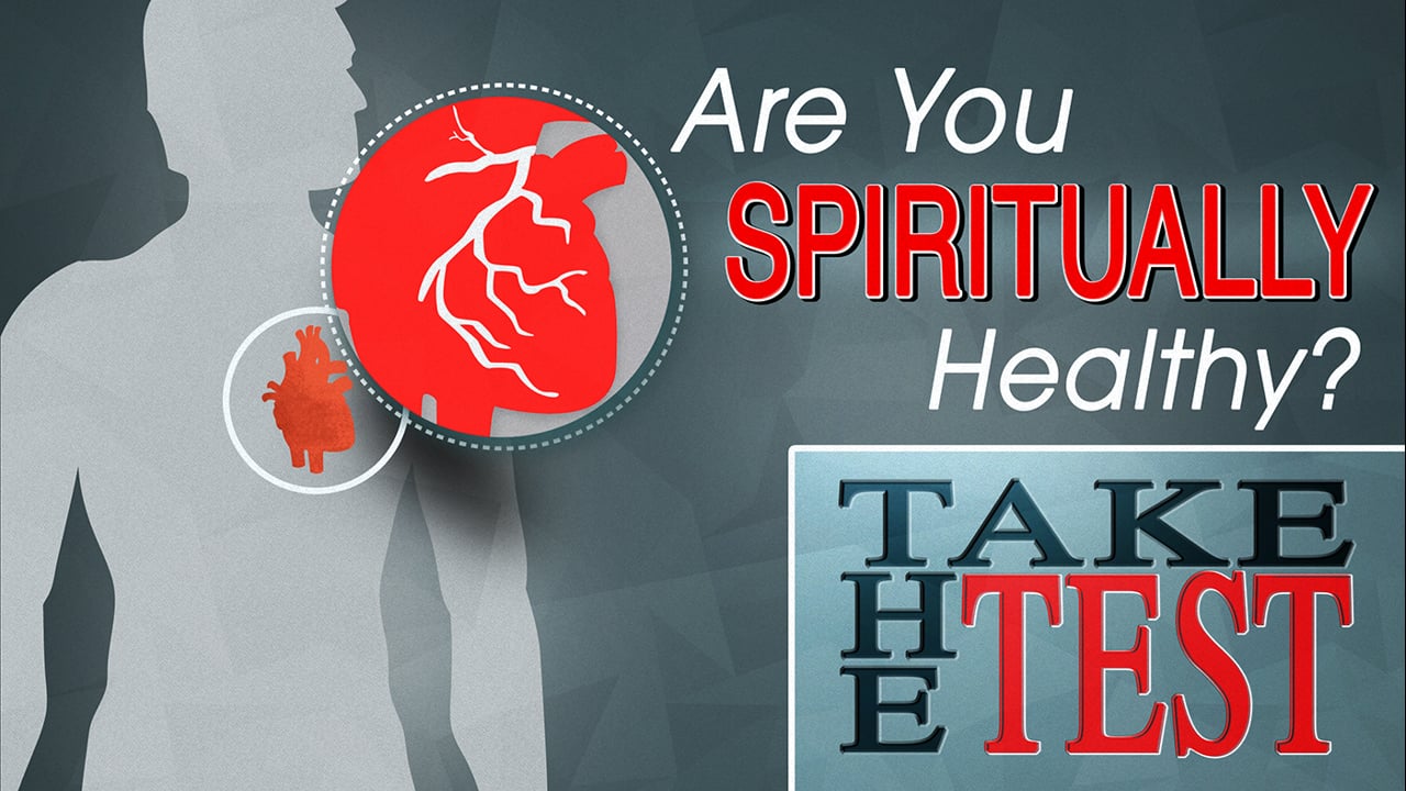 Are You Spiritually Healthy? Take The Test | Pastor Shane Idleman