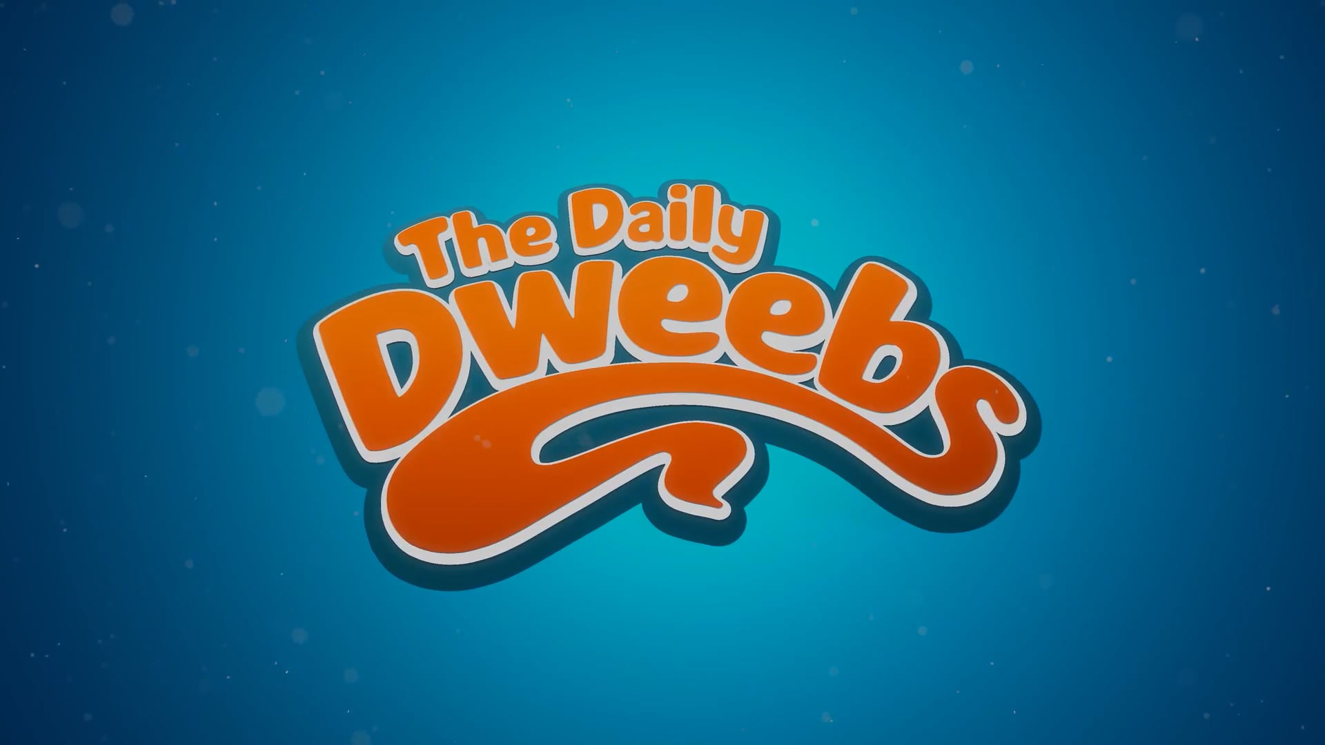 DAILY DWEEBS
