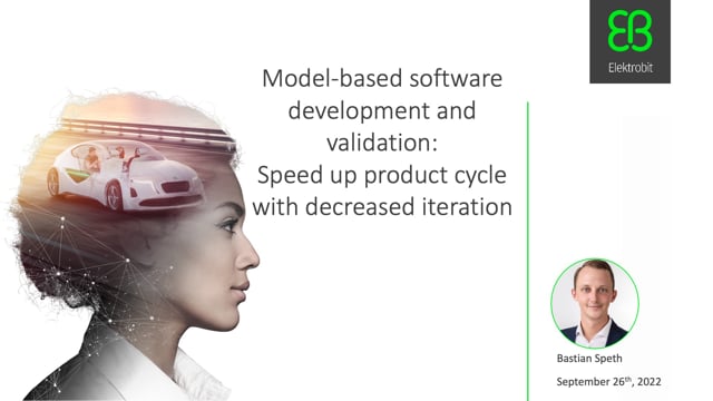 Model-based software development and validation: speeding up the ...