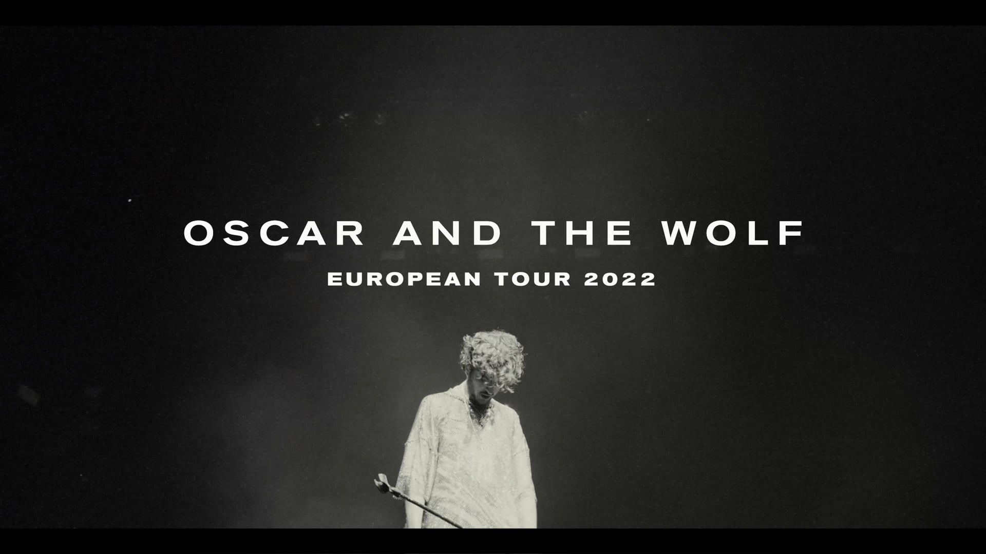 OSCAR AND THE WOLF - EUROPEAN TOUR 2022 TRAILER