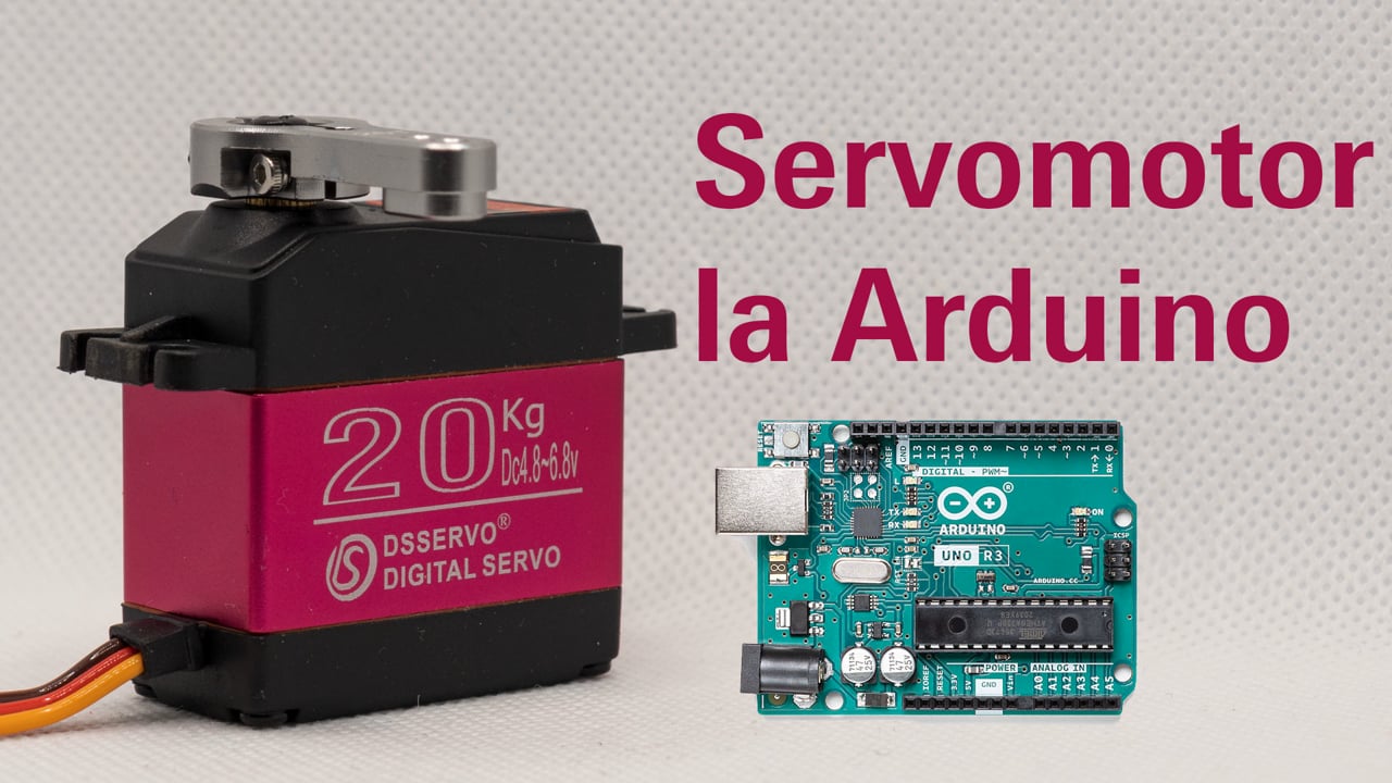 Experimente cu motoare (servomotor)