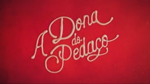 Cenas sequenciais A dona do pedaço/ Tv Globo