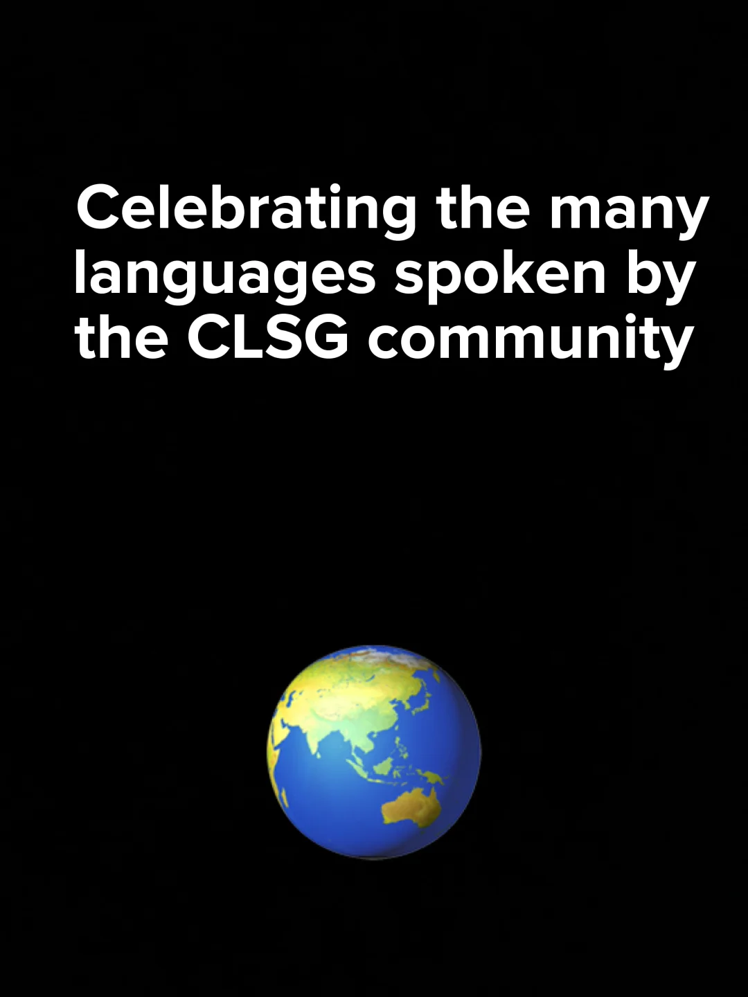 Celebrating the many languages spoken by the CLSG community on Vimeo
