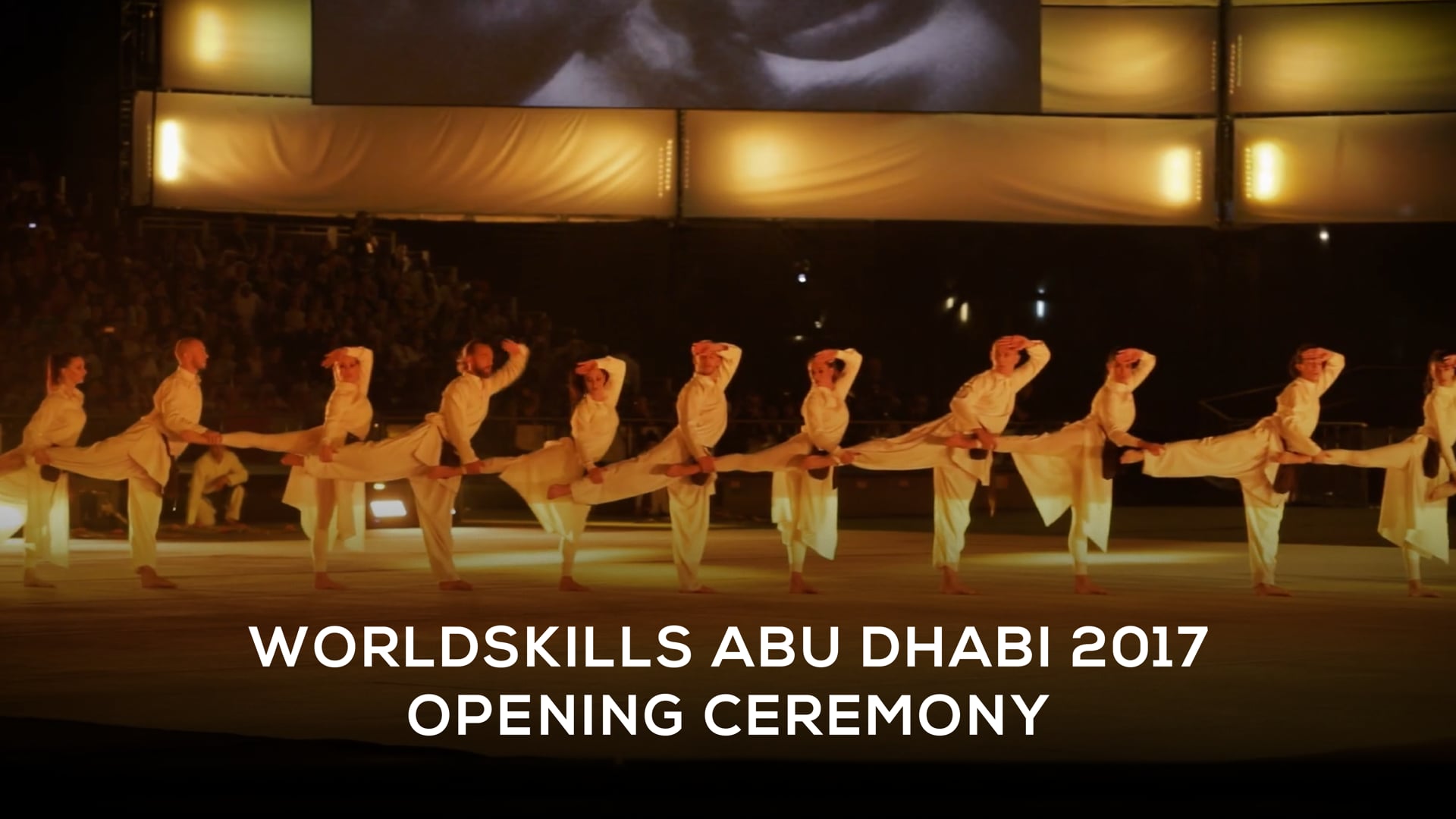 WorldSkills Abu Dhabi 2017 Opening Ceremony