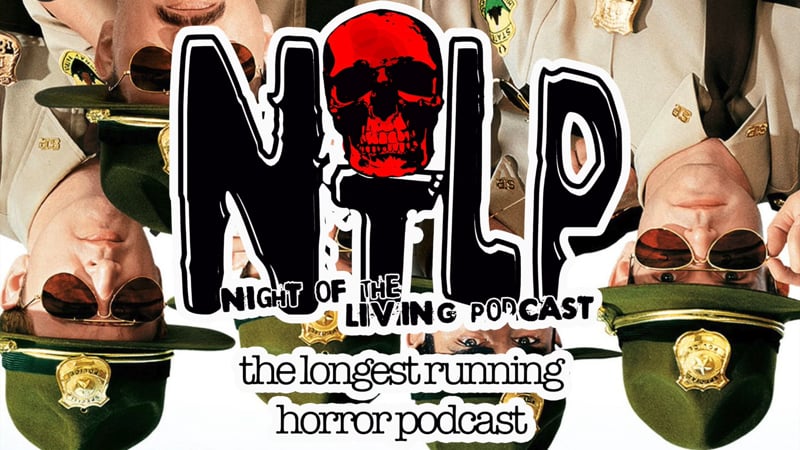 Night of the Living Podcast (HHW 2022.09)