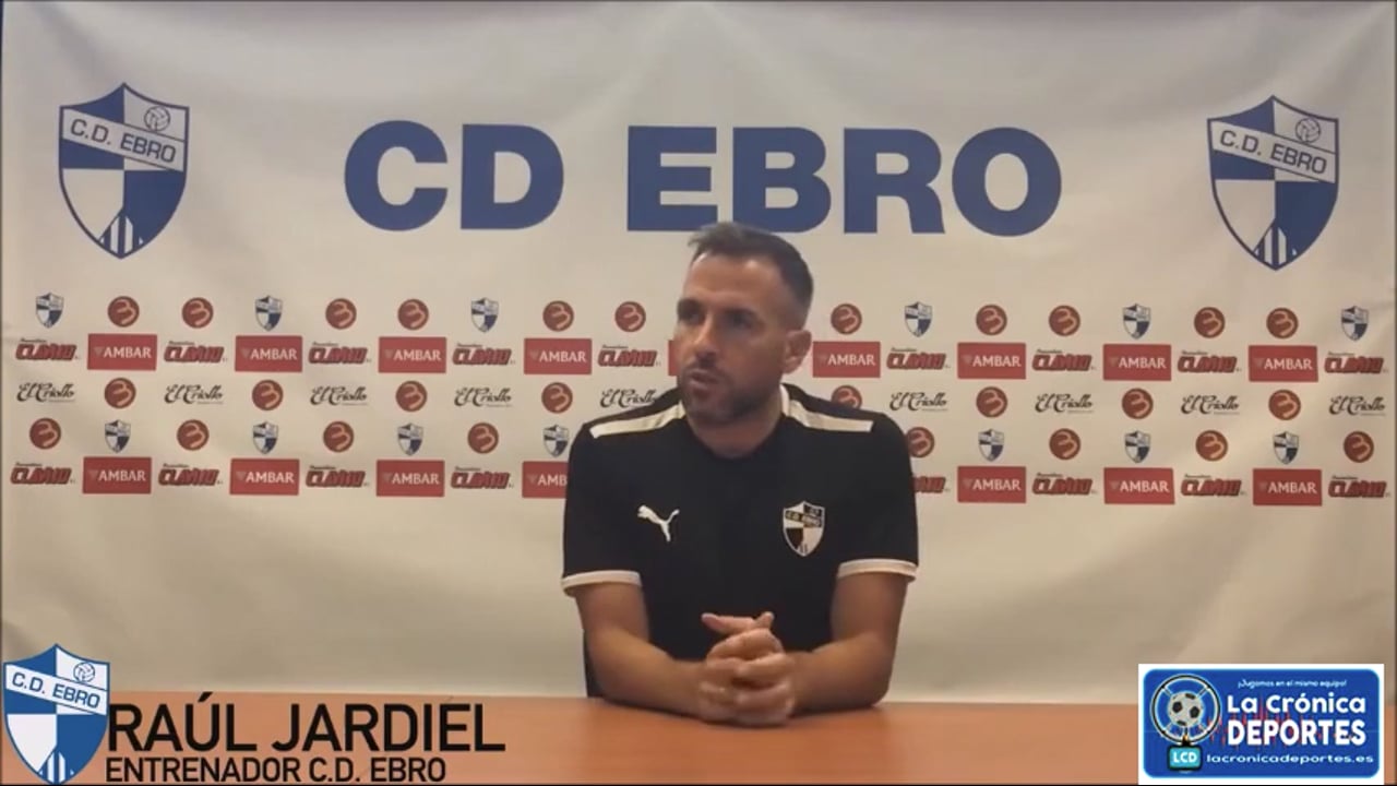 LA PREVIA / CD Ebro - UD Alzira / RAÚL JARDIEL (Entrenador Ebro) Jornada 5 / 2ª RFEF - Grupo 3 / Fuente: Twitter CD Ebro