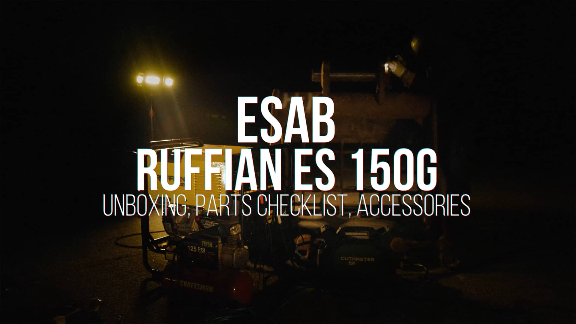 ESAB Ruffian ES 150G Unboxing on Vimeo