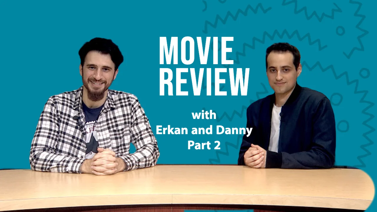Movie Review with Danny and Erkan Part TATV