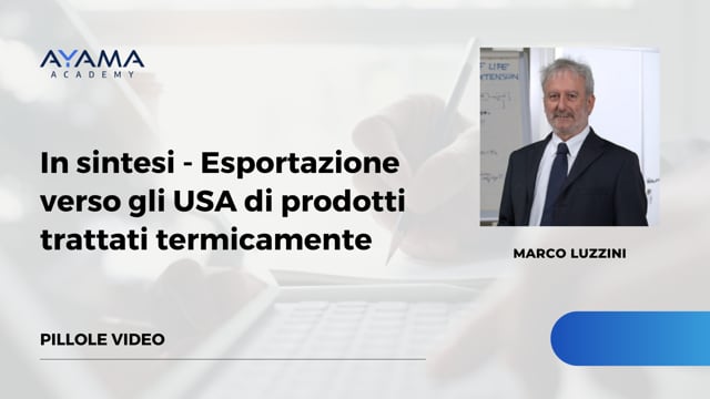 In sintesi - Esportazione verso gli USA di prodotti trattati termicamente