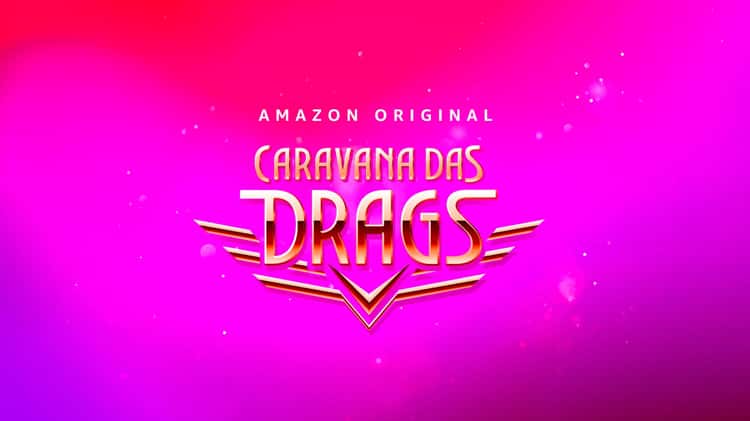 Caravana das Drags Teaser Oficial Prime Video.mp4