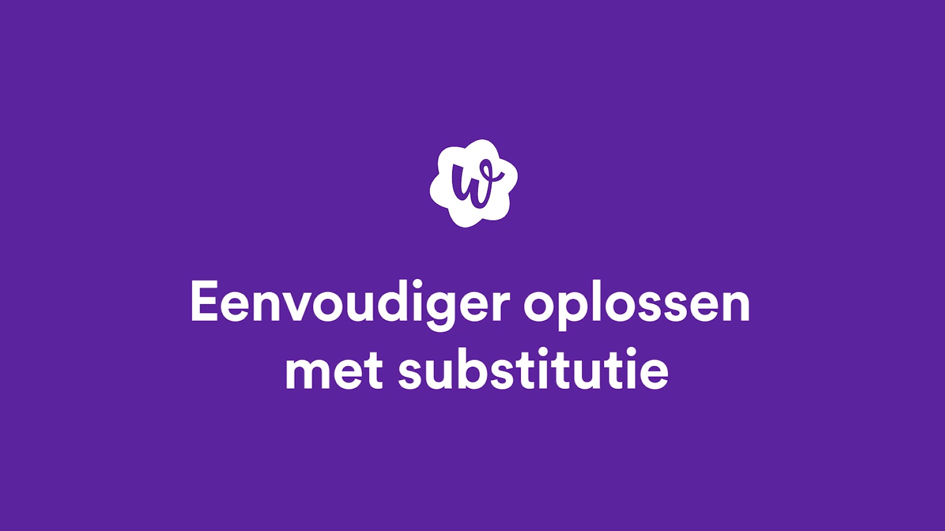 eenvoudiger-oplossen-met-substitutie-oefenen-studygo