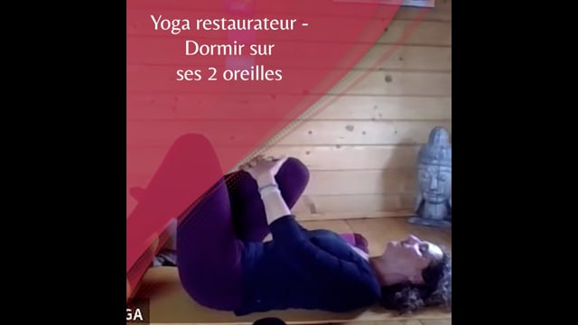 Yoga restaurateur - Dormir sur ses 2 oreilles