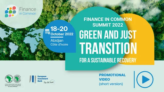 Finance in Common Summit 2022  African Development Bank Group - Making a  Difference