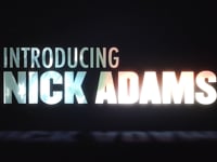 Introducing Nick Adams Video - Hiigh Res.mp4