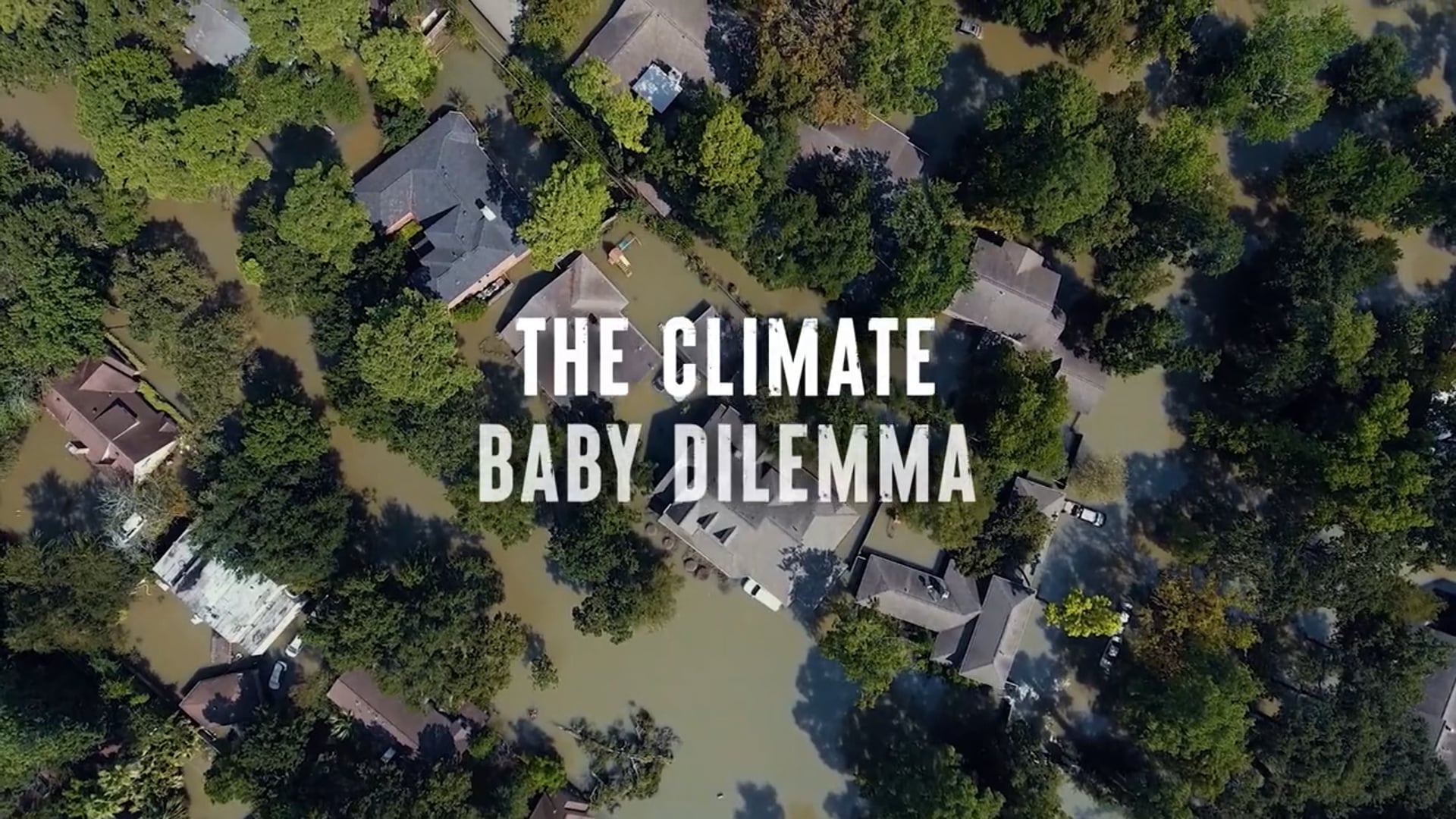 The Climate Baby Dilemma_TRAILER