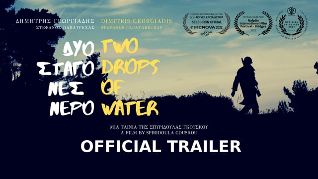 Two Drops of Water / Δύο Σταγόνες Νερό (2020) | official trailer