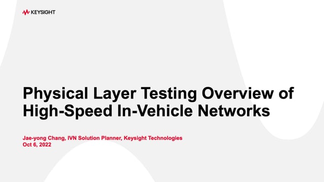 Physical layer testing challenges of high-speed in-vehicle networks