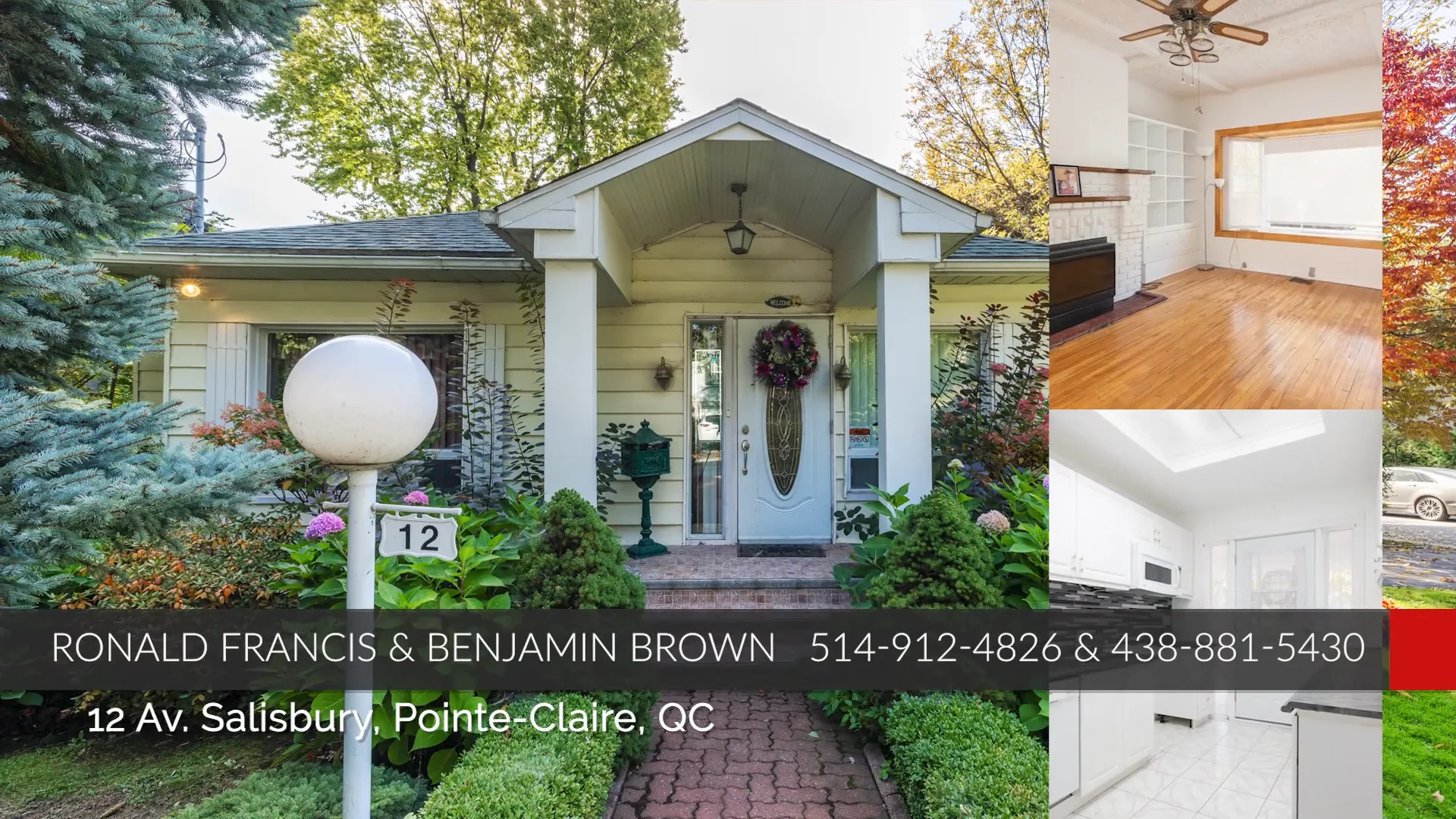 12 Av. Salisbury, PointeClaire, QC Benjamin Brown & Ronald Francis