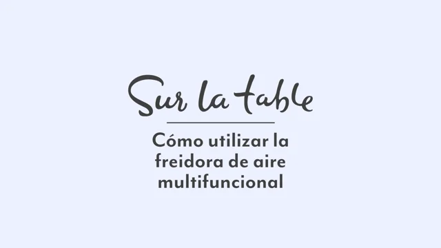Horno Con Freidora de Aire Multifuncional (13 Qt) – Sur la Table