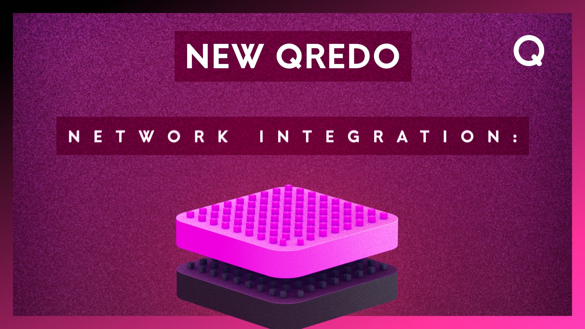 NewQNetworkIntegrationPolkadot