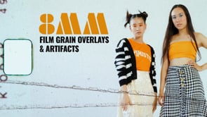 8MM FILM GRAIN OVERLAYS AND TEXTURES  (4K - 142 FILES)
