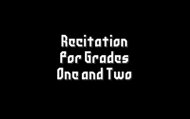Grades 1 & 2 Recitation