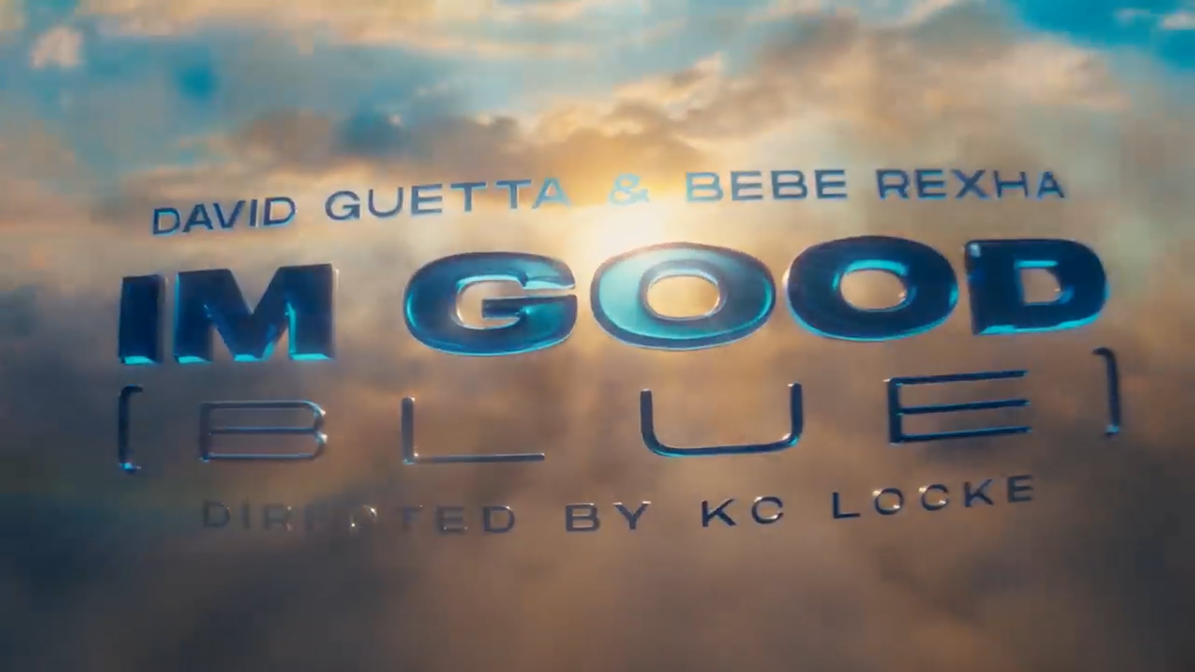David Guetta Feat Bebe Rexha - I'm Good (Blue) [Official Music Video]