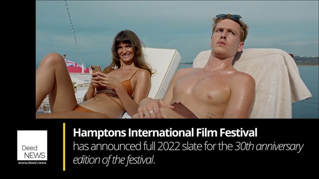 640px x 360px - Hamptons International Film Festival announces full 2022 slate for the 30th  anniversary edition of the festival - Deed News