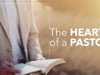 Sunday Morning Message: October 9th - "The Heart of A Pastor"