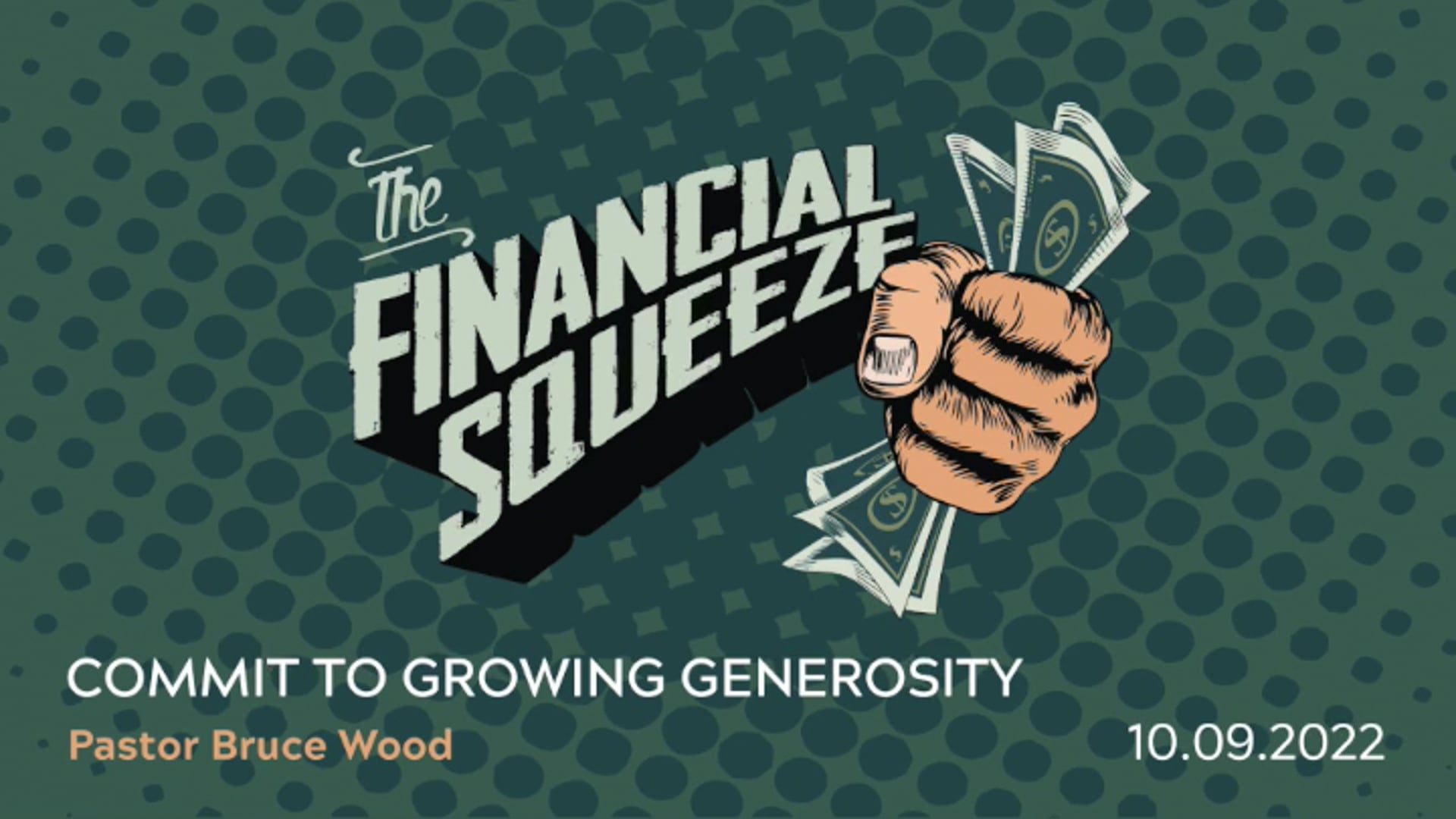 The Financial Squeeze - Part 4: Commit to Generosity