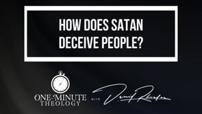 How does Satan deceive people?